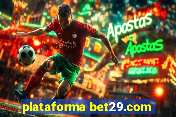 plataforma bet29.com